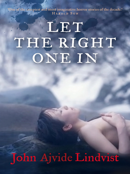 Title details for Let the Right One In by John Ajvide Lindqvist - Available